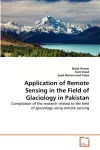 Application of Remote Sensing in the Field of Glaciology in Pakistan cover