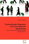 Transnationale Migration und transnationale Sozialräume cover
