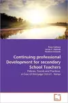 Continuing professional Development for secondary School Teachers cover