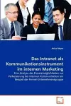 Das Intranet als Kommunikationsinstrument im internen Marketing cover