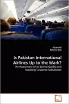 Is Pakistan International Airlines Up to the Mark? cover