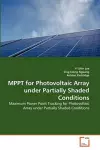 MPPT for Photovoltaic Array under Partially Shaded Conditions cover