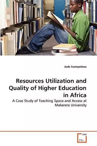 Resources Utilization and Quality of Higher Education in Africa cover