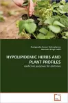 Hypolipidemic Herbs and Plant Profiles cover