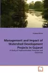 Management and Impact of Watershed Development Projects in Gujarat cover