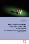 Zum Zusammenhang zwischen Sport und Gesundheit cover