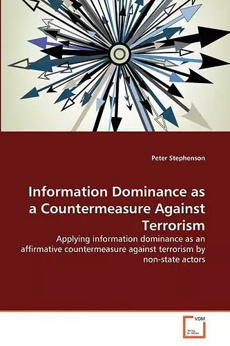 Information Dominance as a Countermeasure Against Terrorism cover