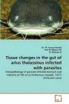 Tissue changes in the gut of arius thalassinus infected with parasites cover