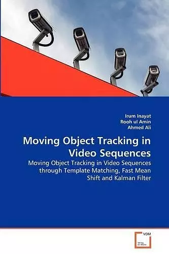 Moving Object Tracking in Video Sequences cover