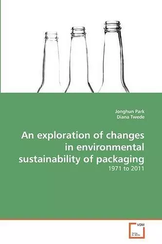 An exploration of changes in environmental sustainability of packaging cover