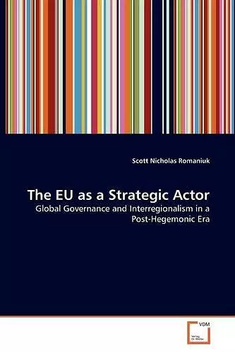 The EU as a Strategic Actor cover