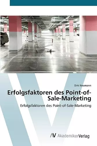 Erfolgsfaktoren des Point-of-Sale-Marketing cover