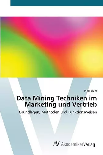 Data Mining Techniken im Marketing und Vertrieb cover