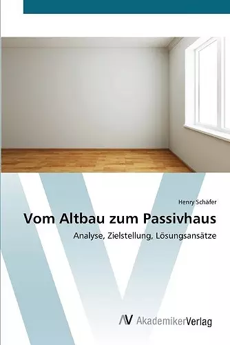 Vom Altbau zum Passivhaus cover