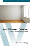 Vom Altbau zum Passivhaus cover