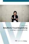 Berufliche Trauerbegleitung cover