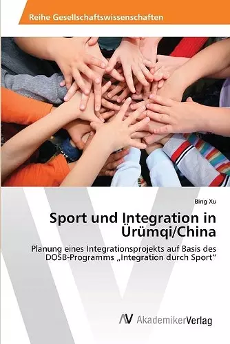 Sport und Integration in Ürümqi/China cover