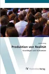 Produktion von Realität cover