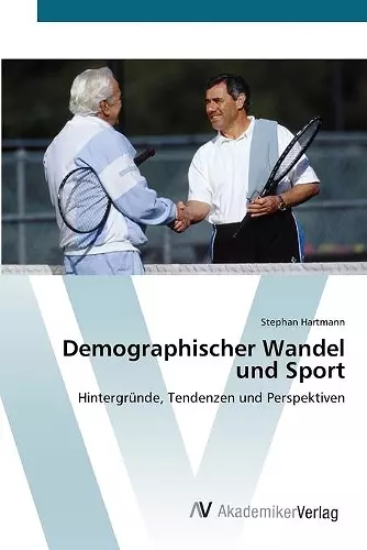 Demographischer Wandel und Sport cover