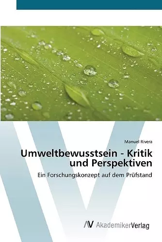 Umweltbewusstsein - Kritik und Perspektiven cover