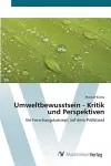 Umweltbewusstsein - Kritik und Perspektiven cover