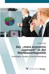 Der "more economic approach in der Wettbewerbspolitik cover