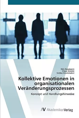 Kollektive Emotionen in organisationalen Veränderungsprozessen cover