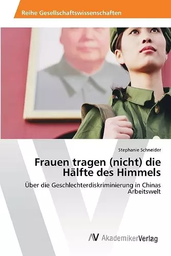 Frauen tragen (nicht) die Hälfte des Himmels cover