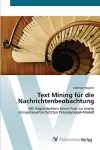 Text Mining für die Nachrichtenbeobachtung cover