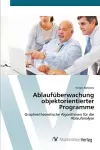 Ablaufüberwachung objektorientierter Programme cover