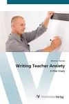 Writing Teacher Anxiety cover