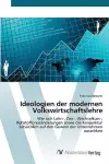 Ideologien der modernen Volkswirtschaftslehre cover