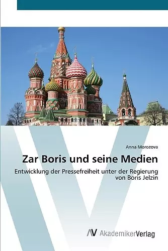 Zar Boris und seine Medien cover