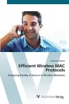 Efficient Wireless MAC Protocols cover