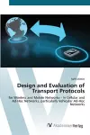 Design and Evaluation of Transport Protocols cover