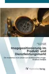 Imagepositionierung im Produkt- und Dienstleistungsmarkt cover