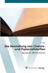 Die Herstellung von Chemie- und Papierzellstoffen cover