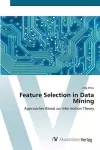 Feature Selection in Data Mining cover