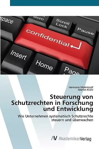 Steuerung von Schutzrechten in Forschung und Entwicklung cover