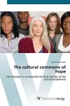 The cultural commons of hope cover