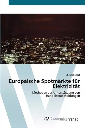 Europäische Spotmärkte für Elektrizität cover