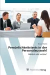 Persönlichkeitstests in der Personalauswahl cover