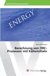 Berechnung von ORC-Prozessen mit Kältemitteln cover