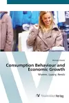 Consumption Behaviour and Economic Growth cover