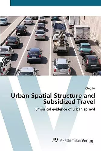 Urban Spatial Structure and Subsidized Travel cover