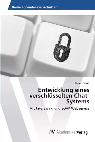 Entwicklung eines verschlüsselten Chat-Systems cover