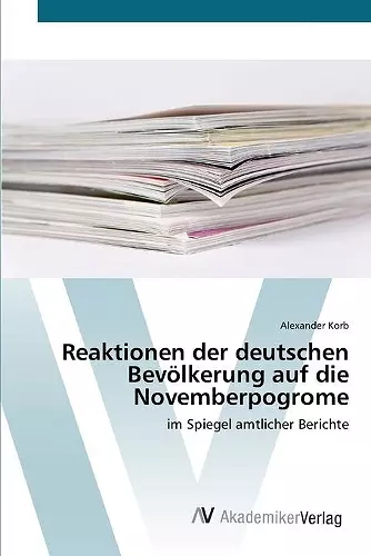 Reaktionen der deutschen Bevölkerung auf die Novemberpogrome cover