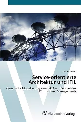 Service-orientierte Architektur und ITIL cover