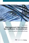 Management des Lernens bei radikalen Innovationen cover