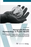 Nonprofit-Private Partnerships in Public Health cover